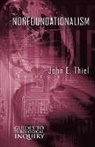 John E Thiel, John E. Thiel - Nonfoundationalism