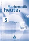 Mathematik heute/SN - 5. Klasse: Mathematik heute - Ausgabe 2004 Mittelschule Sachsen