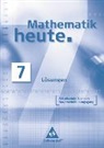 Mathematik heute/SN - 7. Klasse: Mathematik heute - Ausgabe 2004 Mittelschule Sachsen