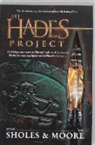 J. Moore, Jane Moore, Joe Moore, L. Sholes, Lynn Sholes - Het Hades-project