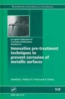 L. (EDT)/ Terryn Fedrizzi, L. Fedrizzi, A. Simoes, H. Terryn - Innovative Pre treatment Techniques to Prevent Corrosion of Metallic