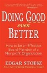 Edgar Stoesz, Stoesz Edgar - Doing Good Even Better