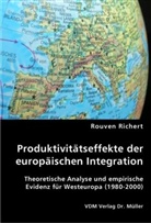 Rouven Richert - Produktivitätseffekte der europäischen Integration