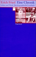 Erich Fried, Volker Kaukoreit, Klaus Wagenbach, Christiane Jessen - Eine Chronik
