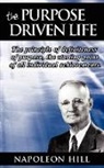 Napoleon Hill - The Purpose Driven Life