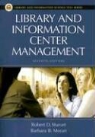 Barbara B. Moran, Robert D Stueart, Robert D. Stueart - Library and Information Center Management