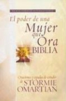 Stormie Omartian - El Poder de Una Mujer Que Ora Biblia/Power of a Praying Woman Bible