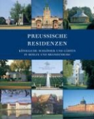 Hartmut Dorgerloh, Michael Scherf - Preussische Residenzen