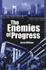 Austin Williams - Enemies of Progress