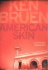 Ken Bruen - American Skin