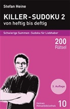 Stefan Heine, Stefa Heine, Stefan Heine - Killer-Sudoku 2 - von heftig bis deftig. Bd.2