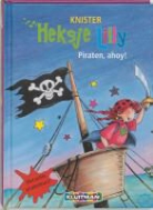Knister, B. Rieger, Birgit Rieger - Piraten, ahoy!