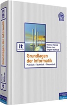 Helmut Herold, Bruno Lurz, Jürgen Wohlrab - Grundlagen der Informatik