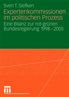 Sven T Siefken, Sven T. Siefken - Expertenkommissionen im politischen Prozess