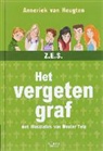A. van Heugten, Anneriek van Heugten, W. Tulp, Wouter Tulp - Het vergeten graf