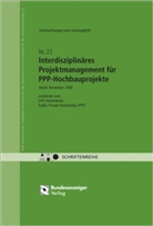 AHO Ausschuss der Verbände und Kamme - Interdisziplinäres Projektmanagement für PPP-Hochbauprojekte
