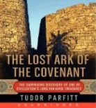 Tudor Parfitt, Tudor/ Malcolm Parfitt, Graeme Malcolm - The Lost Ark of the Covenant