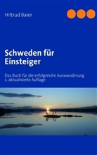 Hiltrud Baier - Schweden für Einsteiger