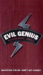 Catherine Jinks - Evil Genius
