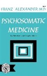 Franz Alexander - Psychosomatic Medicine