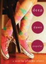 Phoebe Stone - Deep Down Popular