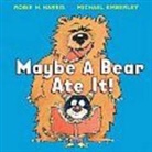 Robie H. Harris, Robie H./ Emberley Harris, Michael Emberley - Maybe a Bear Ate It!