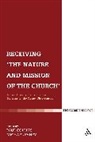 Paul M Collins, Paul M. (EDT)/ Fahey Collins, Michael A Fahey, Paul M. Collins, Michael A. Fahey, Fahey Michael A. - Receiving 'The Nature and Mission of the Church'