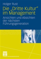 Holger Rust - Die "Dritte Kultur" im Management