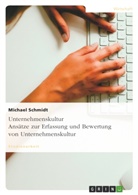 Michael Schmidt - Unternehmenskultur