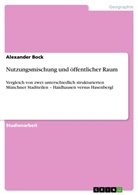 Alexander Bock - Nutzungsmischung und öffentlicher Raum