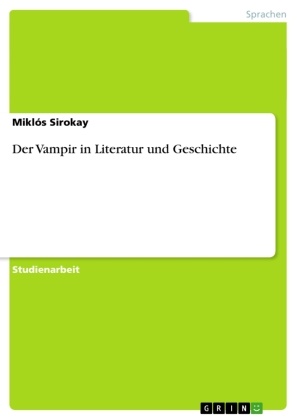Miklos Sirokay, Miklós Sirokay - Der Vampir in Literatur und Geschichte