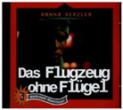 Hanno Herzler - Das Flugzeug ohne Flügel - Folge 3, Audio-CD (Hörbuch)