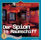 Hanno Herzler - Der Spion im Raumschiff - Folge 8, Audio-CD (Audio book)