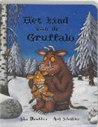 J. Donaldson, Julia Donaldson, A. Scheffler, Axel Scheffler - Het kind van de Gruffalo