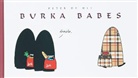 P. de Wit, Peter de Wit - Burka Babes