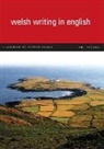 Tony Brown, Tony/ Gramich Brown, Jane Aaron, Tony Brown, Katie Gramich, M. Wynn Thomas - Welsh Writing in English