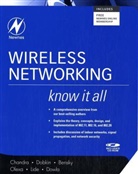 Alan Bensky, Dan Bensky, C Chandra, Praphul Chandra, Praphul Dobkin Chandra, Daniel M. Dobkin... - Wireless Networking: Know It All