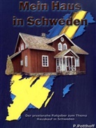 Petra Potthoff - Mein Haus in Schweden