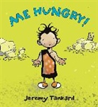 Jeremy Tankard, Jeremy Tankard - Me Hungry!