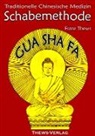 Franz Thews - Schabemethode Gua Sha Fa in der TCM