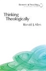 Ronald J Allen, Ronald J. Allen - Thinking Theologically
