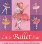 Adele Geras, Adele/ McNicholas Geras, Shelagh McNicholas - Little Ballet Star