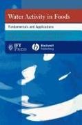 BARBOSA CANOVAS GUSTAVO V FONTAN, Gustavo V. Fontana Barbosa-Canovas, Gustavo V. Barbosa-Cánovas, Gustavo V. Barbosa-C Novas, Gustavo V. Barbosa-C?novas, Gustavo V. Barbosa-Canovas... - Water Activity in Foods - Fundamentals and Applications