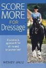 Wendy Jago, Jago Wendy - Score More for Dressage