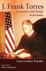 Lois Gerber Franke - J. Frank Torres