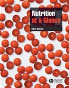 Mary Barasi, Mary E. Barasi - Nutrition At a Glance