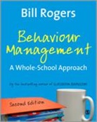 Bill Rogers, Bill Rogers Rogers, William A. Rogers - Behaviour Management