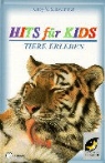 Gaby v. Schwammer, Bert Ilsinger - Hits für Kids: Tiere erleben