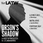 Austin Pendleton, Glenne Headly, Martin Jarvis - Orson's Shadow