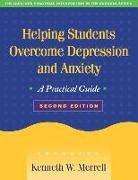 Harriet Cobb, Kenneth W. Merrell, Kenneth W. (PhD (deceased) Merrell, David N. Miller, Caroline H. Wandle, Ellie L. Young - Helping Students Overcome Depression and Anxiety, Second Edition